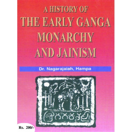 A History of the early Ganga Monarchy and Jainism